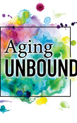 Aging Unbound